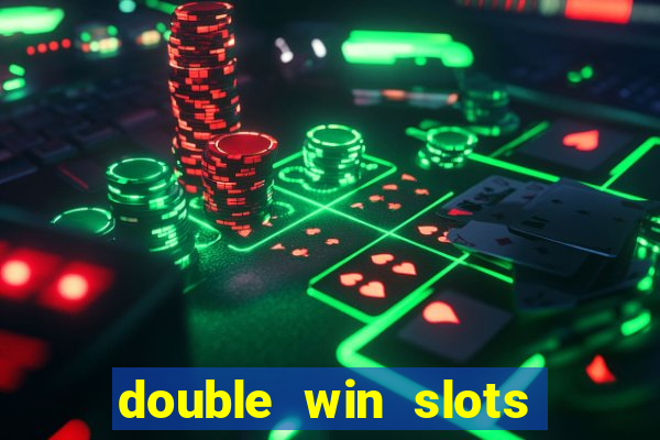 double win slots casino game